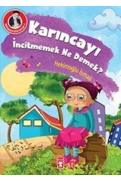 Timaş Çocuk Karıncayı Incitmemek Ne Demek? / Dedemden Mektuplar 4