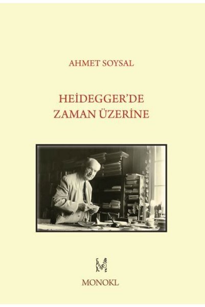 Generic Brand Heideggerde Zaman Üzerine     Ahmet Soysal