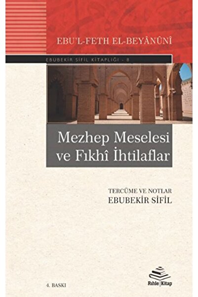 Rıhle Kitap Mezhep Meselesi Ve Fıkhi Ihtilaflar