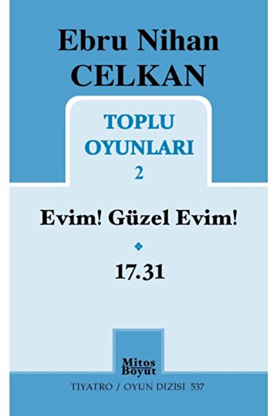 Mitos Boyut Yayınları Ebru Nihan Celkan Toplu Oyunları 2 - Ebru Nihan Celkan