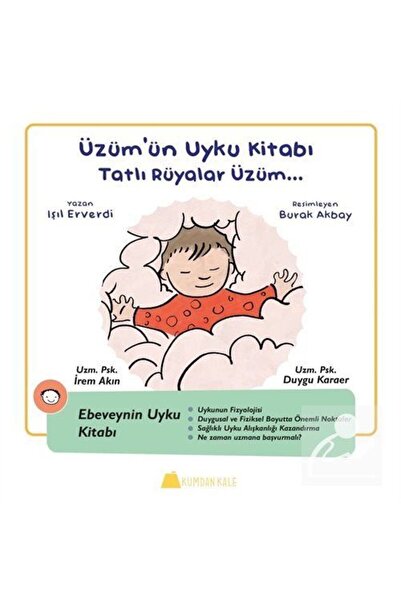 Kumdan Kale Yayınları Üzüm'ün Uyku Kitabı - Tatlı Rüyalar Üzüm - Ebeveynin Uyku Kitabı