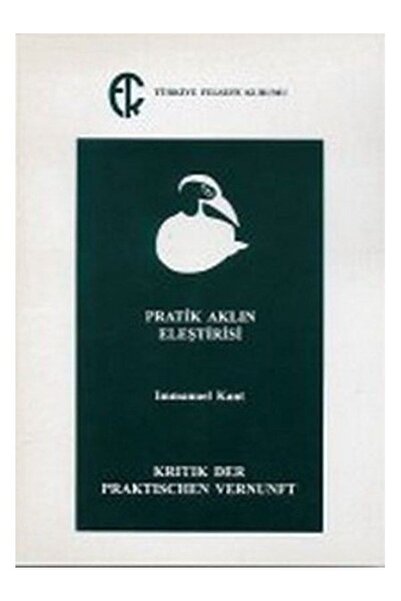 Türkiye Felsefe Kurumu Pratik Aklın Eleştirisi Immanuel Kant