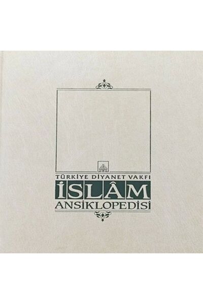 Türkiye Diyanet Vakfı Yayınları İslam Ansiklopedisi Cilt: 29