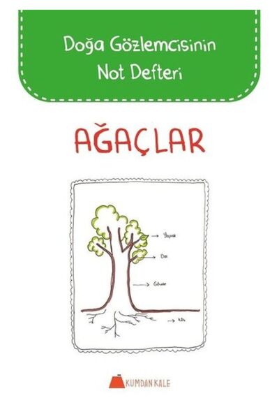 Kumdan Kale Yayınları Doğa Gözlemcisinin Not Defteri Ağaçlar