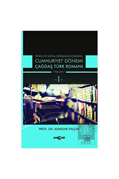 Akçağ Yayınları Cumhuriyet Dönemi Çağdaş Türk Romanı (1 Ve 2 Takım / Ders