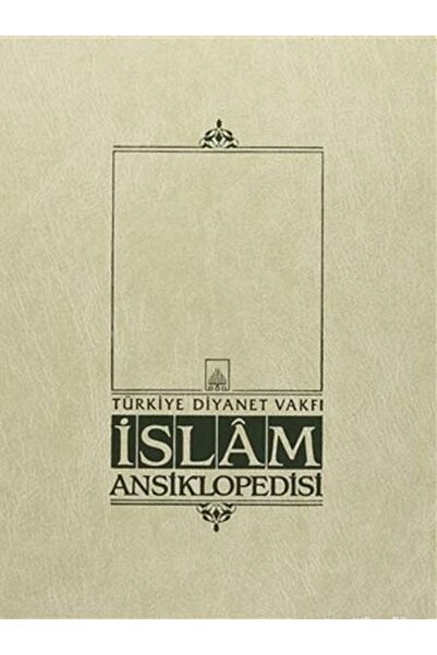 Türkiye Diyanet Vakfı Yayınları İslam Ansiklopedisi Cilt: 37
