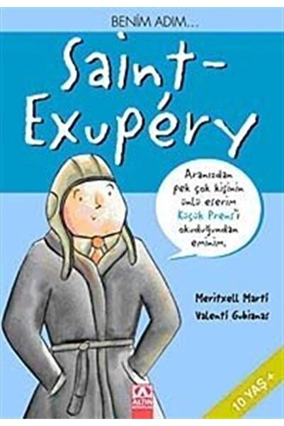 Altın Kitaplar Benim Adım Saint-exupe