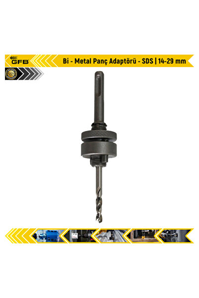 GFB Bi - Metal Panç Adaptörü - SDS | 14-29 mm