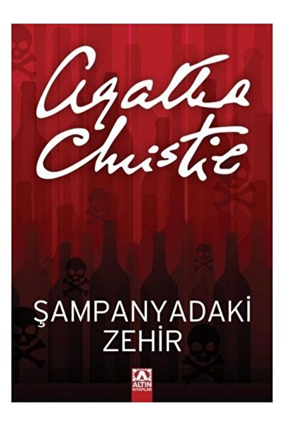 Altın Kitaplar Şampanyadaki Zehir Agatha Christie