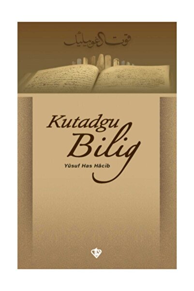 Türkiye Diyanet Vakfı Yayınları Kutadgu Bilig - Yusuf Has Hacib 9789753897969