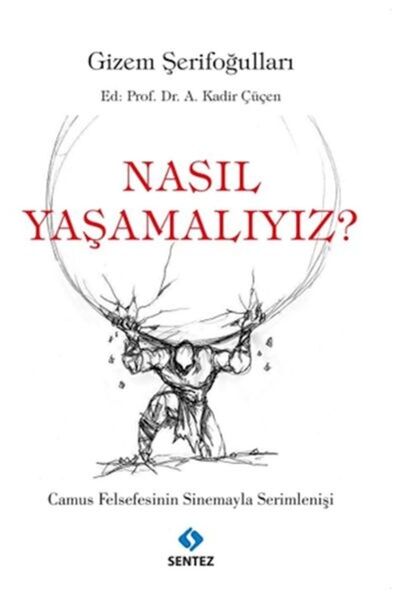 Sentez Yayıncılık Nasıl Yaşamalıyız