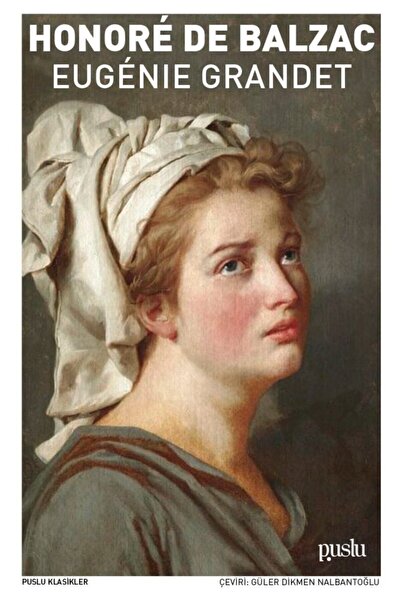 Puslu Yayıncılık Eugenie Grandet - Honore de Balzac 9786057869852