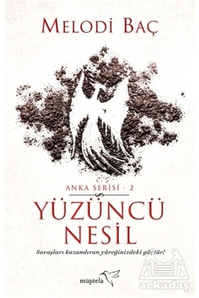 Müptela Yayınları Yüzüncü Nesil - Anka Serisi 2 Melodi Baç