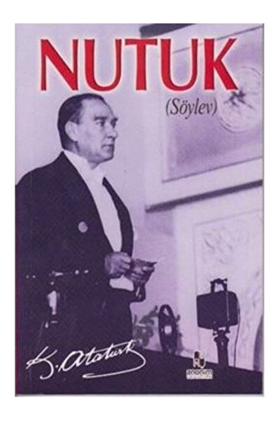 Anonim Yayıncılık Nutuk Sadeleştirilmiş