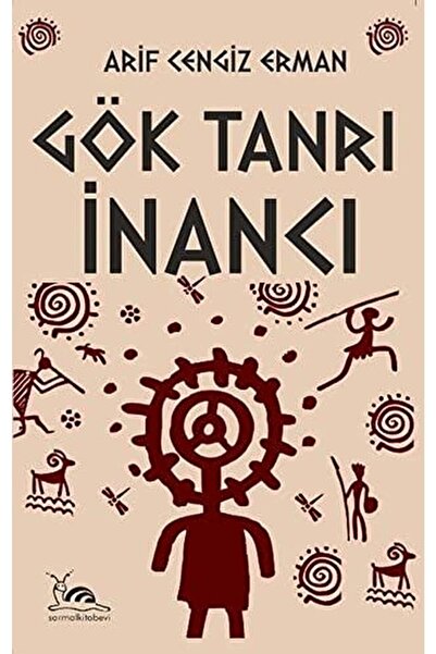 sarmal kitabevi Gök Tanrı Inancı / Arif Cengiz Erman / / 9786257221375