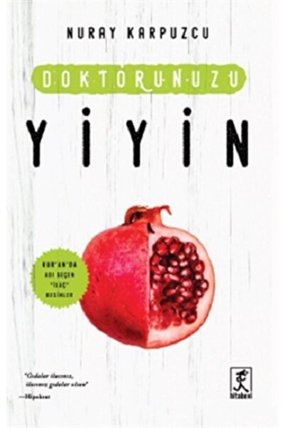 Genel Markalar Doktorunuzu Yiyin - Nuray Karpuzcu 9786054868568