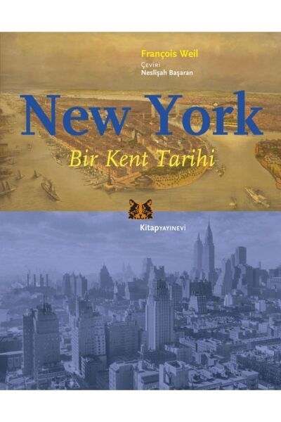 Kitap Yayınevi New York: Bir Kent Tarihi - François Weil