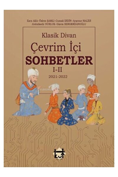 Kut Yayınları Klasik Divan Çevrimiçi Sohbetler 12 Esra Akarçeşme