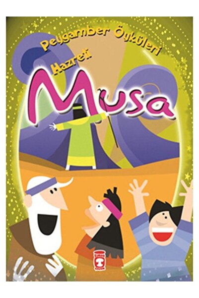 Timaş Çocuk Hz. Musa