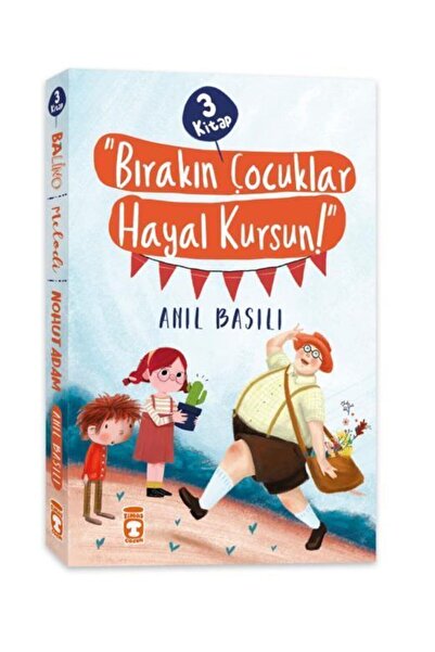 Timaş Çocuk 2. Ve 3. Sınıf Bırakın Çocuklar Hayal Kursun 3 Kitap Hikaye Seti ...