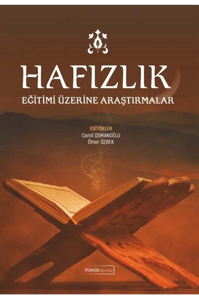 Kimlik Yayınları Hafızlık Eğitimi Üzerine Araştırmalar / Garip Aydın / / 9786...