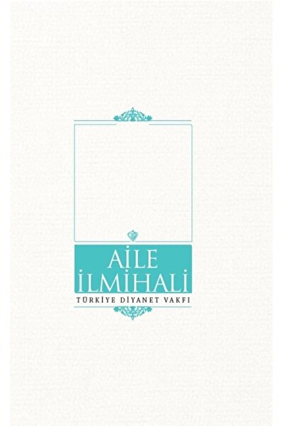 Türkiye Diyanet Vakfı Yayınları Aile Ilmihali