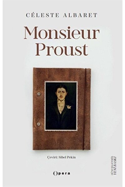 OPERA KİTAP Monsieur Proust