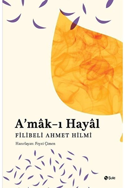 Şule Yayınları Amak-ı Hayal