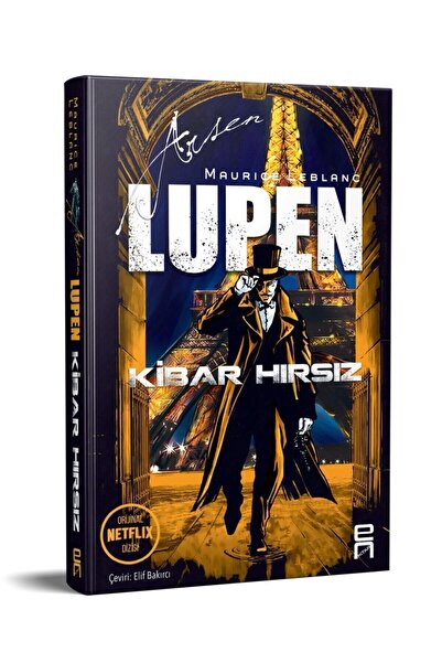 En Kitap Kibar Hırsız - Arsen Lüpen - Maurice Leblanc 9786257310321