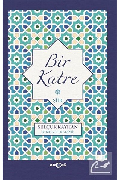 Akçağ Yayınları Bir Katre