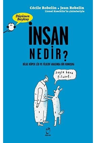 Doruk Yayınları Insan Nedir? - Düşünen Baykuş - - Cecile Robelin & Jean Robel...