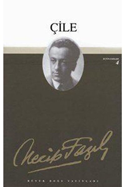 Büyük Doğu Yayınları Çile Necip Fazıl Kısakürek, - Necip Fazıl Kısakürek