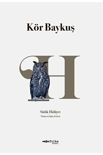 Tefrika Yayınları Kör Baykuş / Sadık Hidayet / / 9786057168269