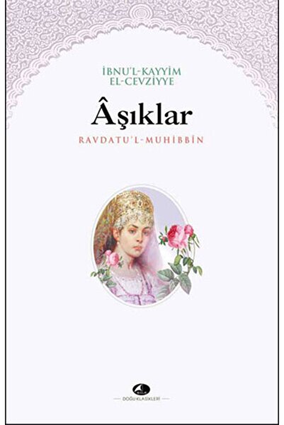 Şule Yayınları Aşıklar Kitabı Ravdatu'l Muhibbin ve Nuzhatu'l Muştakin / /