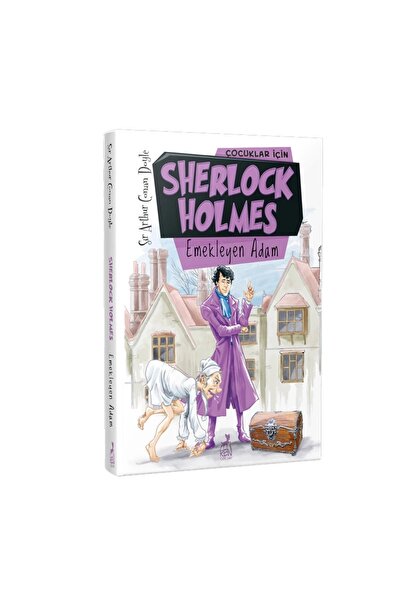 Ren Kitap Çocuklar İçin Sherlock Holmes Emekleyen Adam / Ren Kitap / Sir Arthur Conan Doyle