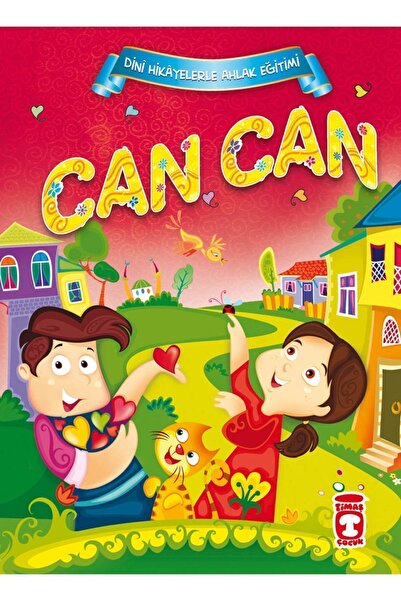 Timaş Çocuk Can Can - Dini Hikayelerle Ahlak Eğitimi (ciltli)