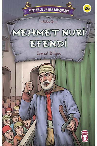 Timaş Çocuk Mehmet Nuri Efendi
