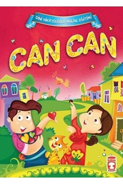 Timaş Çocuk Can Can - Dini Hikayelerle Ahlak Eğitimi
