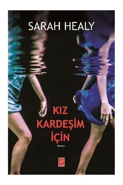 Pena Yayınları Kız Kardeşim Için Sarah Healy