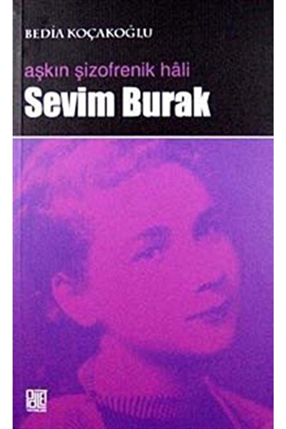 Palet Yayınları Aşkın Şizofrenik Hali Sevim Burak