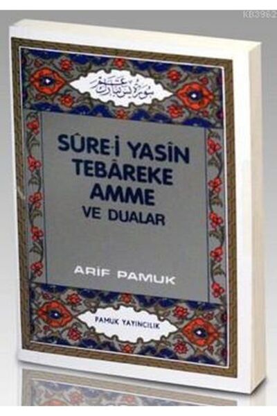 Pamuk Yayıncılık Sure-i Yasin Tebareke Amme Ve Dualar (yas-027) Cep Boy Arif ...