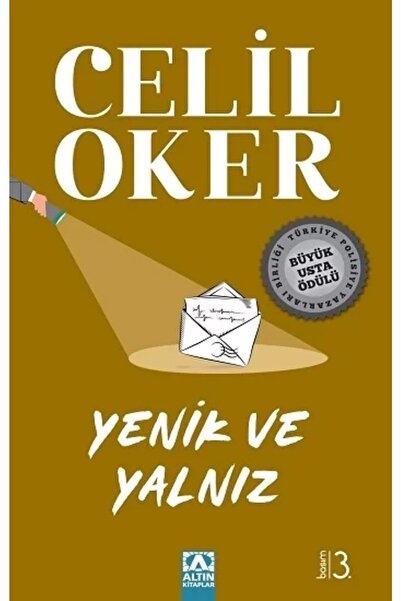 Altın Kitaplar Yenik Ve Yalnız (özel Baskı) - Celil Oker 9789752126435