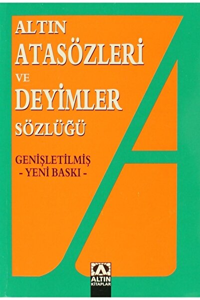 Altın Kitaplar Altın Atasözleri ve Deyimler Sözlüğü