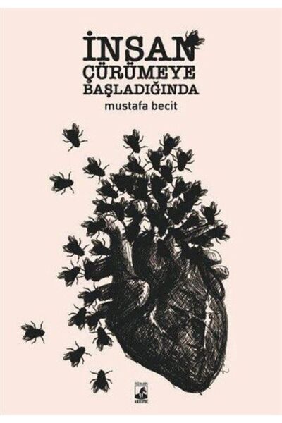 Küsurat Yayınları Insan Çürümeye Başladığında