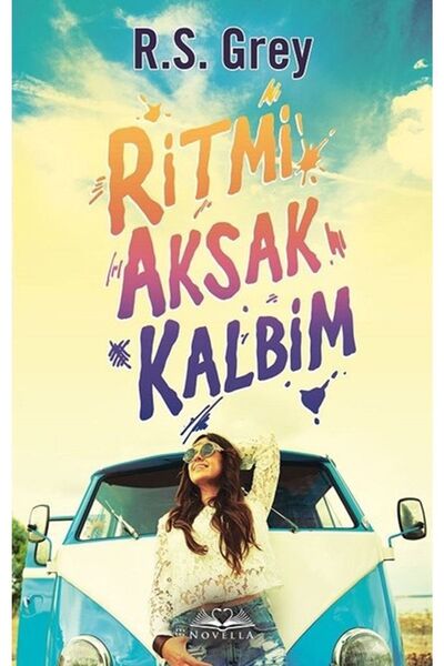 Novella Yayınları Ritmi Aksak Kalbim Ciltli R S Grey