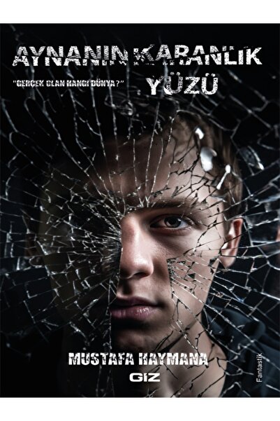 Giz Kitap Aynanın Karanlık Yüzü