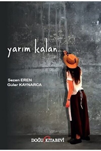 Doğu Kitabevi Erik Ağacı, Yarım Kalan, Sezen Eren iki kitap set