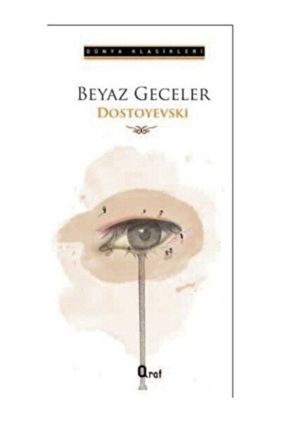 Araf Yayınları Beyaz Geceler Fyodor Mihayloviç Dostoyevski