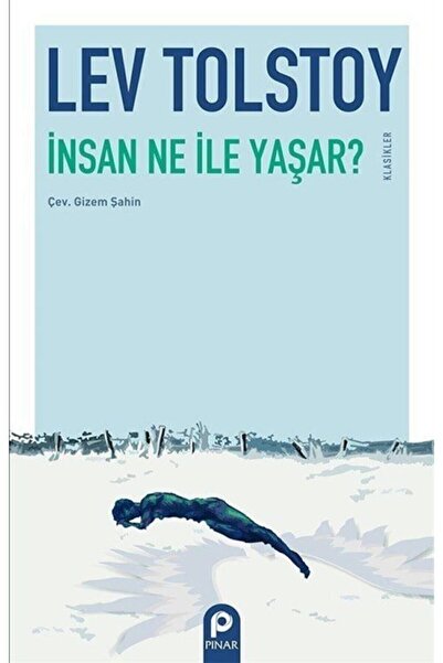 Pınar Yayıncılık Insan Ne Ile Yaşar?