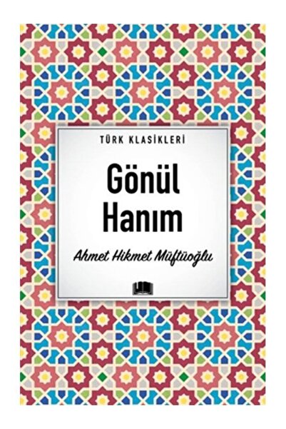 Ema Kitap Gönül Hanım Ahmet Hikmet Müftüoğlu